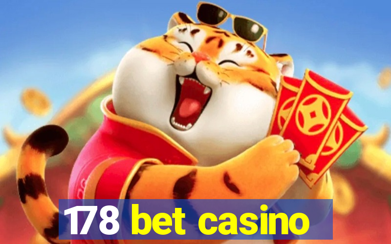 178 bet casino